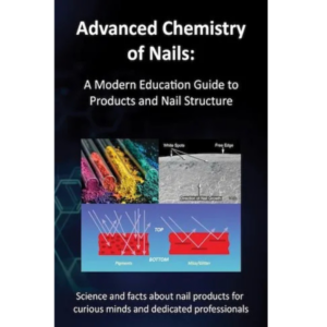 The “Advanced Chemistry of Nails: A Modern Education Guide” book cover displays microscopic nail images, a nail layer diagram, and explores nail chemistry—ideal for curious minds and dedicated professionals. Read more at Aerovex Systems (aerovexsystems.com)